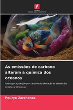 As emissoes de carbono alteram a quimica dos oceanos