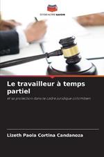 Le travailleur a temps partiel