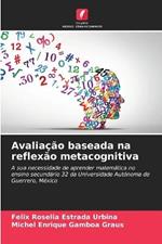 Avaliacao baseada na reflexao metacognitiva