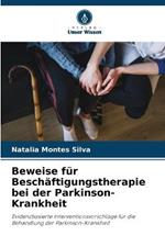 Beweise fur Beschaftigungstherapie bei der Parkinson-Krankheit