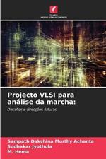 Projecto VLSI para analise da marcha