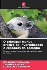 O principal manual pratico de invertebrados e cordados da zoologia