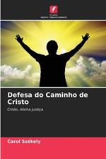 Defesa do Caminho de Cristo