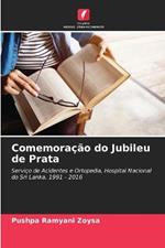 Comemoracao do Jubileu de Prata