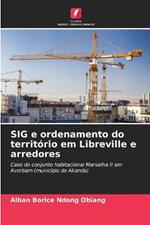 SIG e ordenamento do territorio em Libreville e arredores