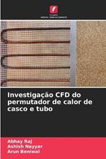 Investigacao CFD do permutador de calor de casco e tubo