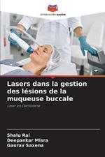 Lasers dans la gestion des lesions de la muqueuse buccale