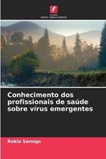 Conhecimento dos profissionais de saude sobre virus emergentes