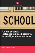 Clima escolar, estrategias de disciplina e inteligencia emocional