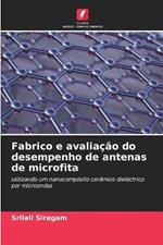 Fabrico e avaliacao do desempenho de antenas de microfita