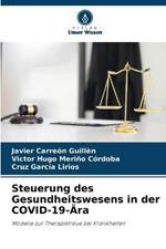 Steuerung des Gesundheitswesens in der COVID-19-AEra