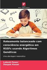 Roteamento balanceado com consciencia energetica em RSSFs usando Algoritmos Geneticos