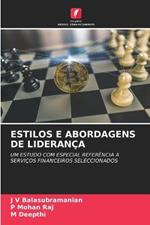 Estilos E Abordagens de Lideranca