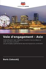 Voie d'engagement - Asie