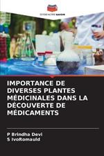 Importance de Diverses Plantes Medicinales Dans La Decouverte de Medicaments