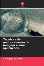 Tecnicas de melhoramento de imagem e suas aplicacoes