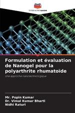 Formulation et evaluation de Nanogel pour la polyarthrite rhumatoide