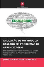 Aplicacao de Um Modulo Baseado Em Problemas de Aprendizagem