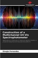 Construction of a Multichannel UV-Vis Spectrophotometer