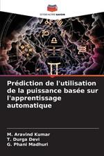 Prediction de l'utilisation de la puissance basee sur l'apprentissage automatique