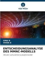 Entscheidungsanalyse Des Mmnc-Modells