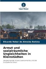 Armut und sozialraumliche Ungleichheiten in Kleinstadten