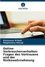 Online-Verbraucherverhalten: Fragen des Vertrauens und der Risikowahrnehmung