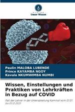 Wissen, Einstellungen und Praktiken von Lehrkraften in Bezug auf COVID