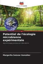 Potentiel de l'ecologie microbienne experimentale