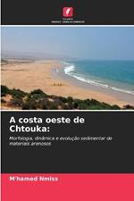 A costa oeste de Chtouka