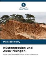 Kustenerosion und Auswirkungen