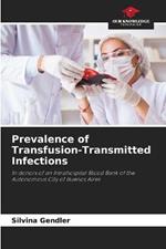 Prevalence of Transfusion-Transmitted Infections