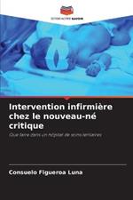 Intervention infirmiere chez le nouveau-ne critique