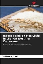 Insect pests on rice yield in the Far North of Cameroon