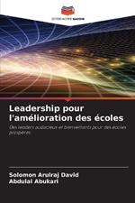 Leadership pour l'amelioration des ecoles