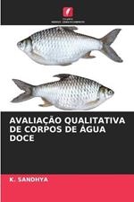 Avaliacao Qualitativa de Corpos de Agua Doce