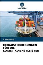 Herausforderungen Fur Die Logistikdienstleister