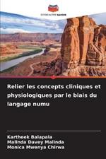 Relier les concepts cliniques et physiologiques par le biais du langage numu