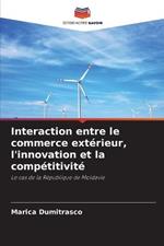 Interaction entre le commerce exterieur, l'innovation et la competitivite