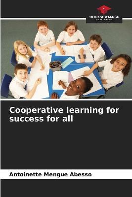 Cooperative learning for success for all - Antoinette Mengue Abesso - cover