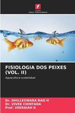 Fisiologia DOS Peixes (Vol. II)