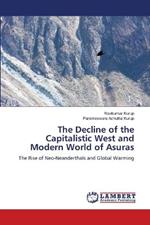 The Decline of the Capitalistic West and Modern World of Asuras