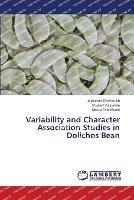 Variability and Character Association Studies in Dolichos Bean