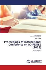 Proceedings of International Conference on IC-IPMTEE (2022)