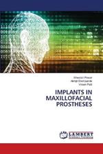 Implants in Maxillofacial Prostheses