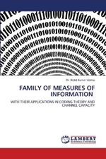 Family of Measures of Information