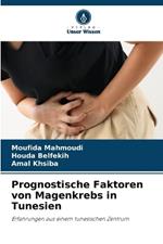 Prognostische Faktoren von Magenkrebs in Tunesien