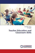 Teacher Education and Classroom Skills