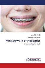 Miniscrews in orthodontics