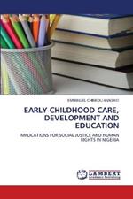 Early Childhood Care, Development and Education